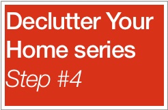 Step 4 in the Declutter Your Home Series: Ask key questions