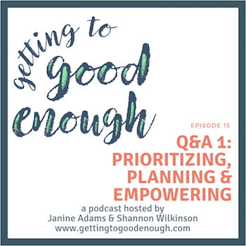 Getting to Good Enough podcast